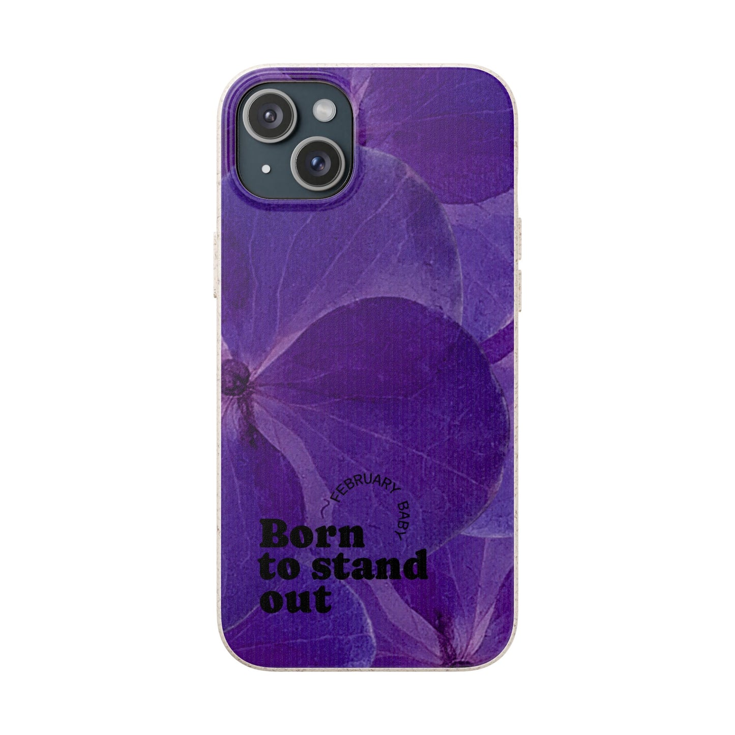 Eco-Friendly February birth flower - Biodegradable case