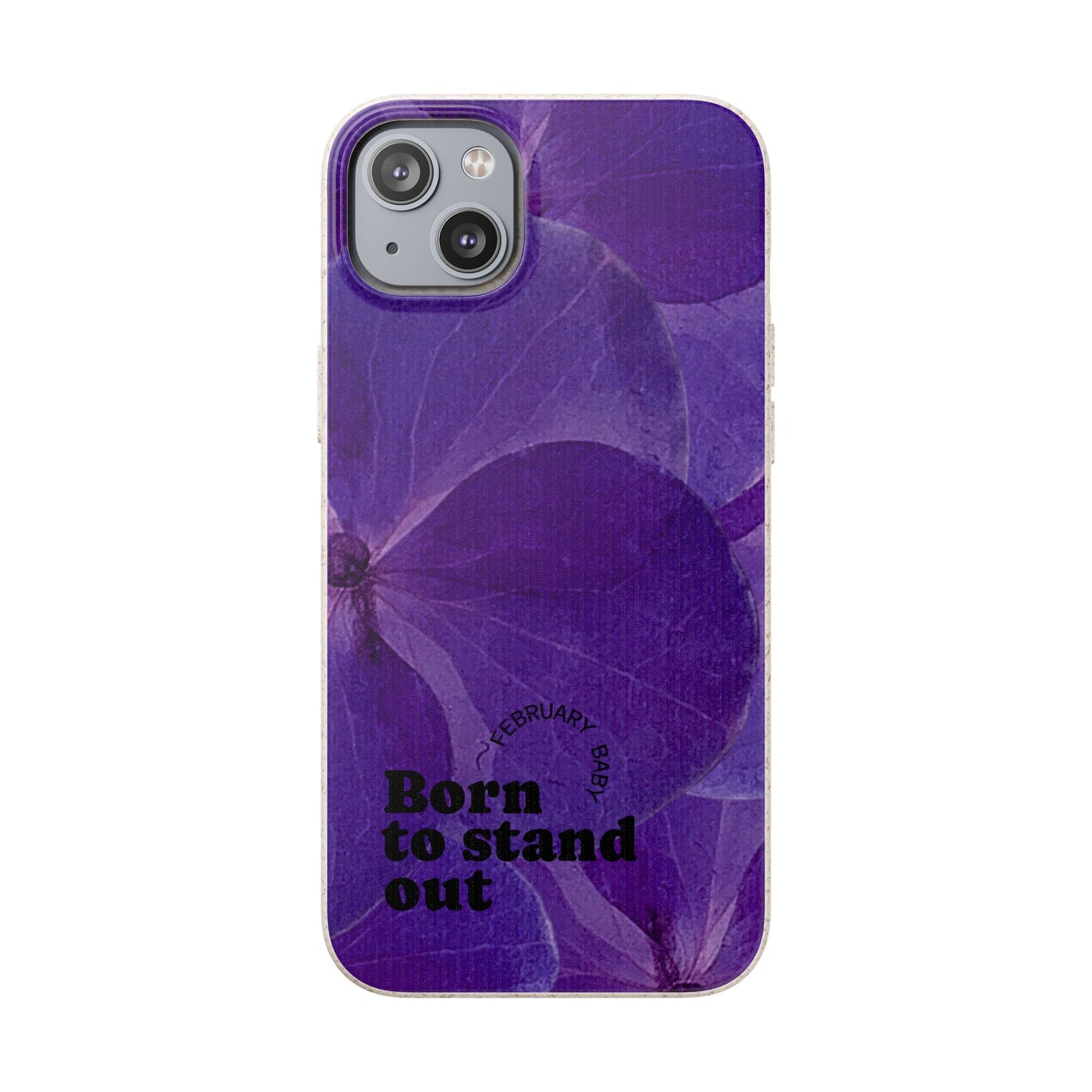 Eco-Friendly February birth flower - Biodegradable case