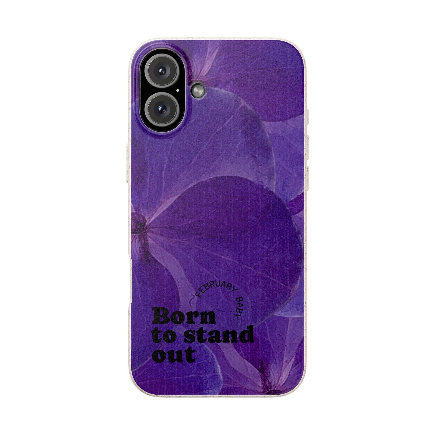 Eco-Friendly February birth flower - Biodegradable case